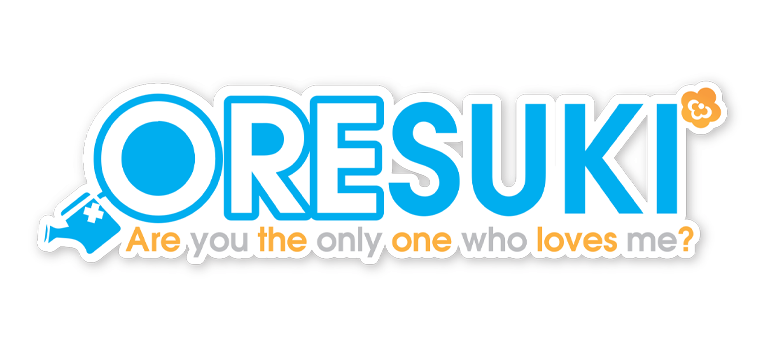 ORESUKI Are you the only one who loves me?